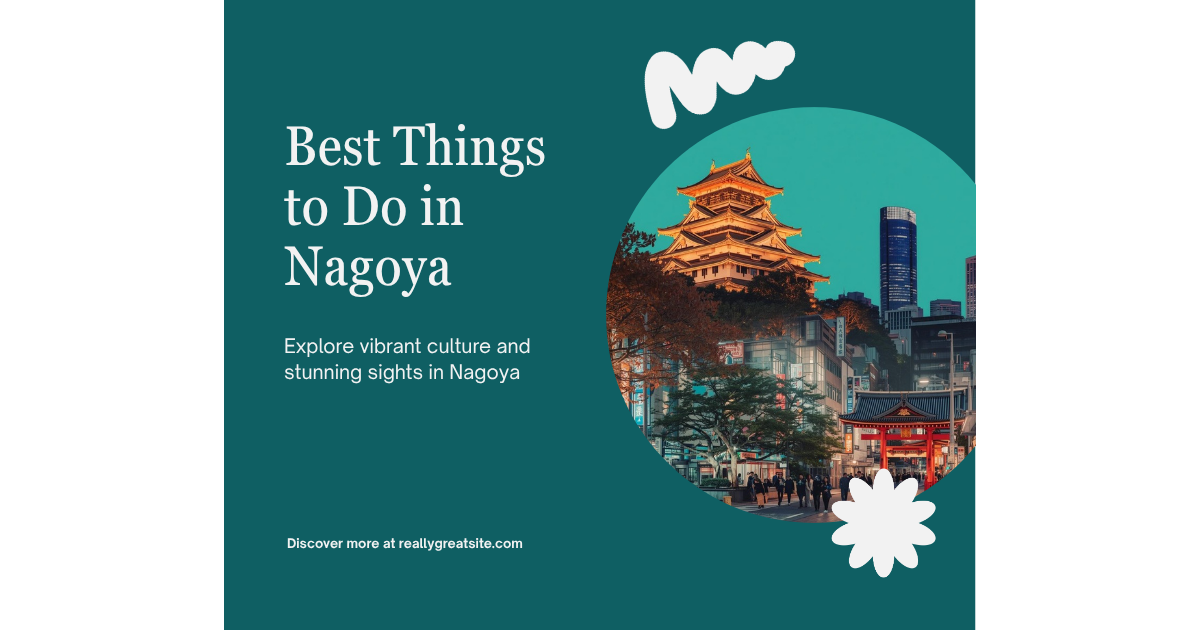Best things to do in Nagoya - top attractions